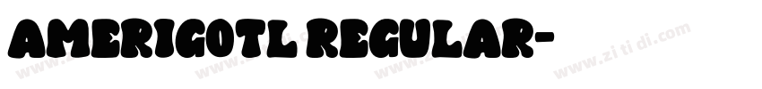 AmerigoTL Regular字体转换